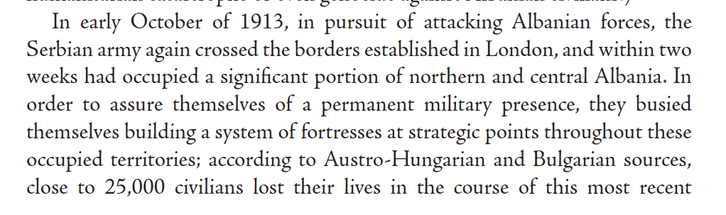 Serbias invasion of northern Albania in 1913; 25,000 Albanians killed.