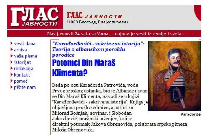 "Karađorđevići - hidden history": Theory about the Albanian origin of the family your letters history wording contact help write to us Descendants of Din Maraš Kliment? The paternal grandfather of Karađorđe Petrović, the leader of the First Serbian Uprising, was Albanian and his name was Din Maraš Klimenta, according to the book "Karađorđevići - hidden history". The book was published last week, and the authors are Milorad Bošnjak, a journalist, and Slobodan Jakovljević, a mechanical engineer, who is a direct descendant of Jakov Obrenović, the half-brother of Serbian Prince Miloš Obrenović.