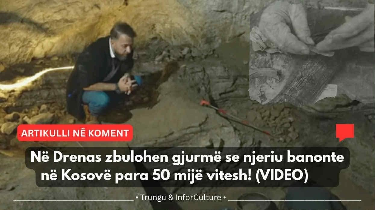 Traces of human habitation in Kosovo 50,000 years ago discovered in Drenas! (VIDEO)
