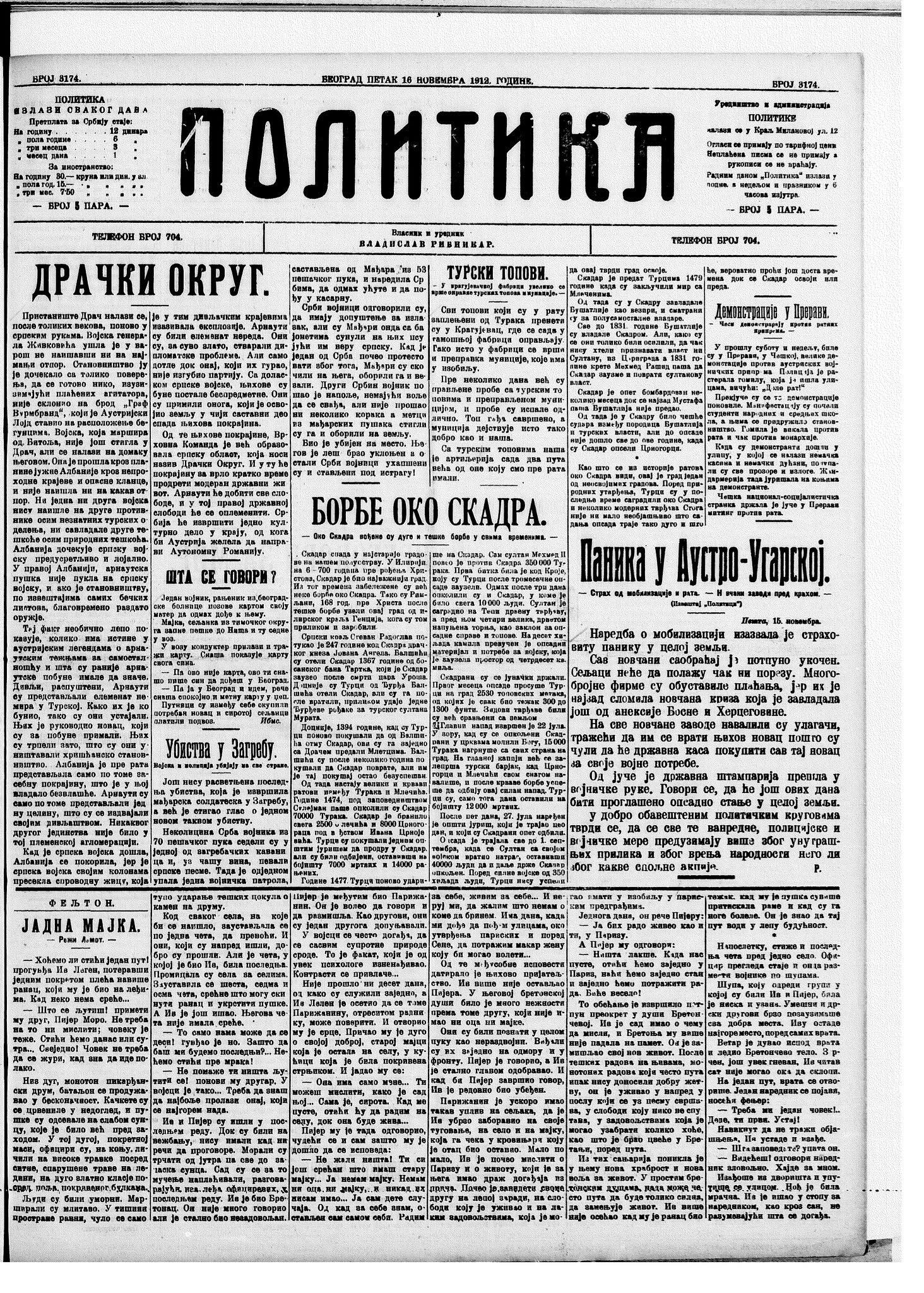 In 1912 Albania declared independence from Greek, Serbian and Montenegrin imperialism