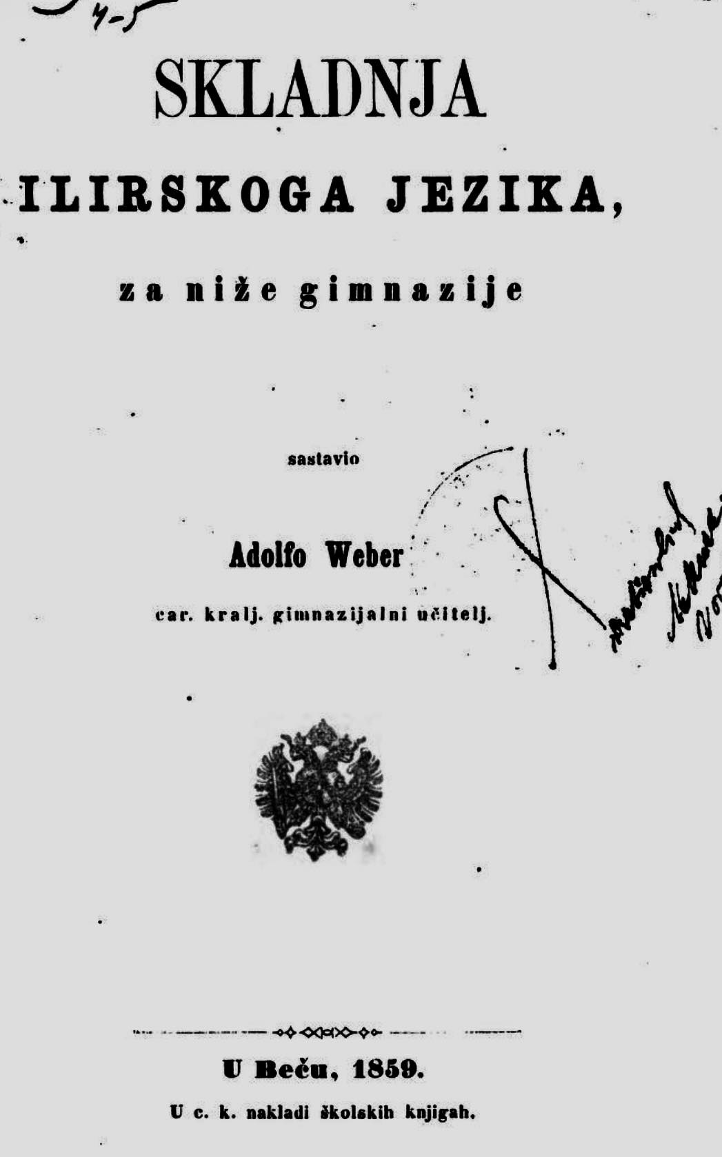 The Institutional Survival of the Illyrian Language Name: Weber’s Skladnja ilirskoga jezika (1859) in the Long Continuum from Illyricum to Albanian