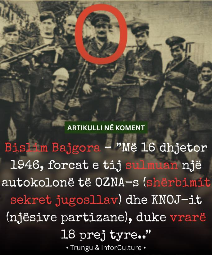 On 16 December 1946, Bislim Bajgora’s forces attacked a convoy of OZNA (the Yugoslav secret service) and KNOJ (partisan units), killing 18 of them