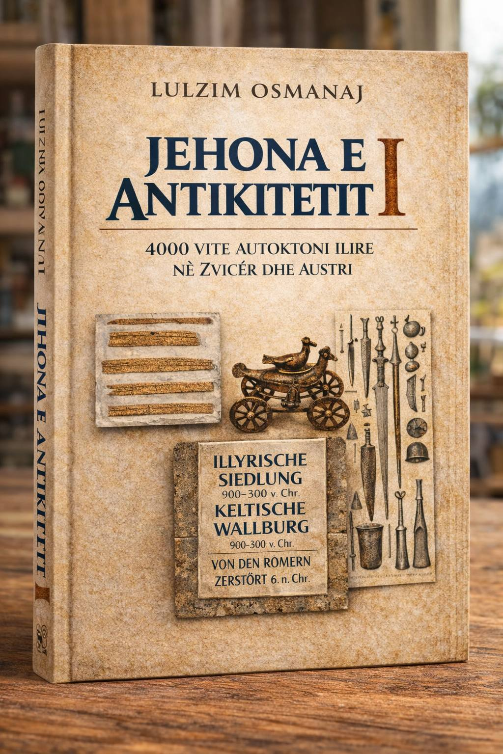 Lulzim Osmanaj’s books: Echoes of Antiquity: 4000 years of Illyrian Autochtony in Switzerland and Austria