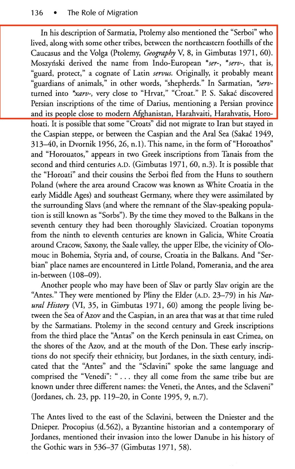 Ptolemy mentions the “Serboi” (Serbs) a population that lived in the Caucasus