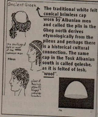 The Albanian plis was worn in Ancient Greece