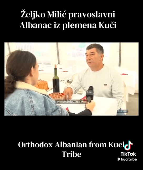 Željko Milić, an Albanian Orthodox from Kuçi (Kuči) tribe