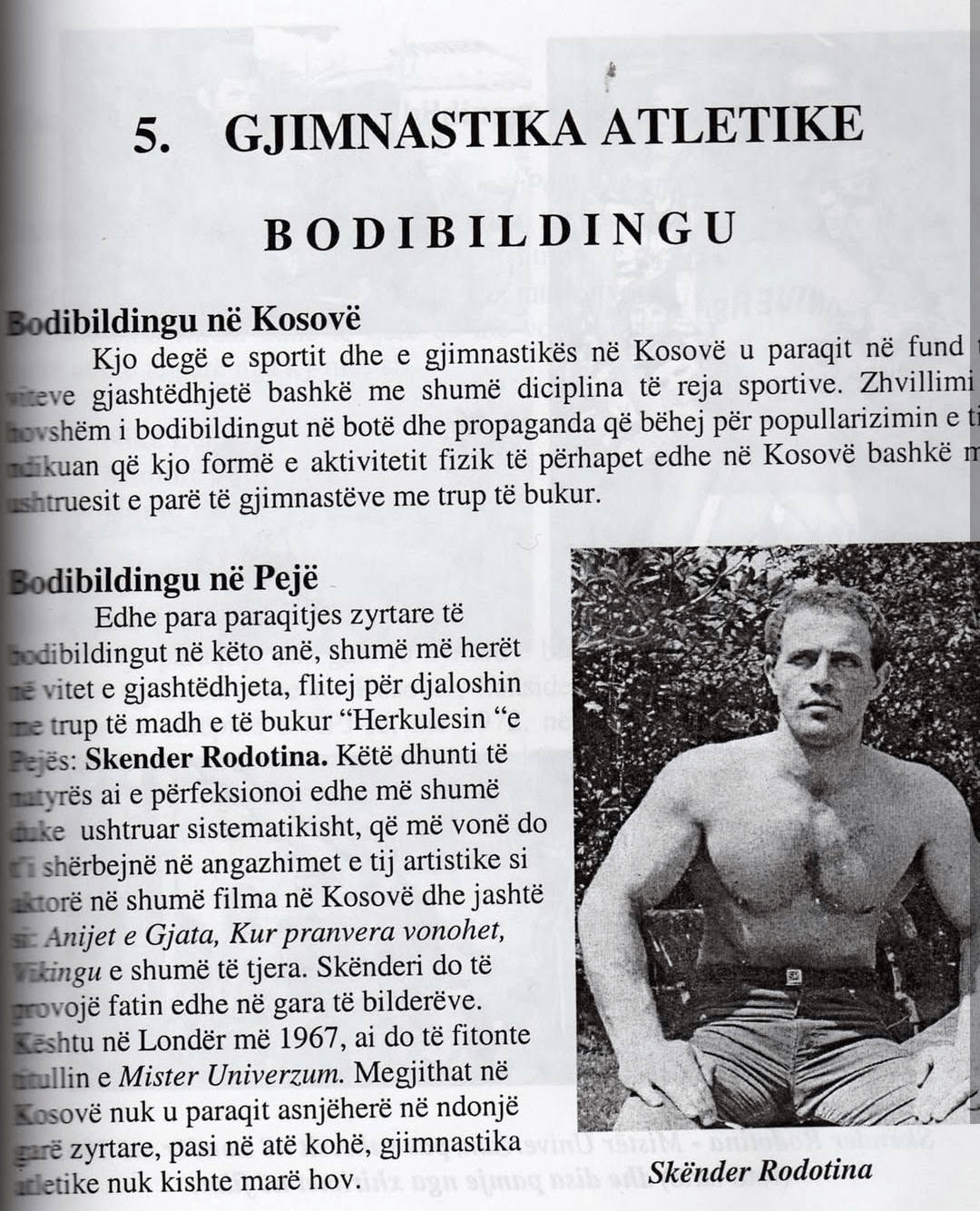 Mr. Skënder Radotina - The "Osa and Hercules of Peja" - has passed away