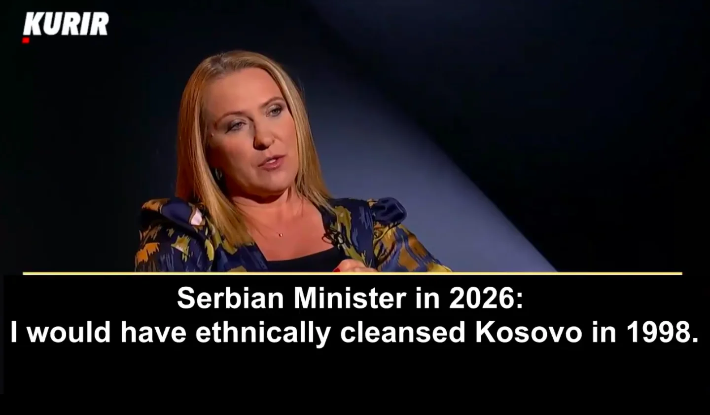 Serbia's Minister of Public Administration Snezana Paunovic: I would have ethnically cleansed Kosovo in 1998.